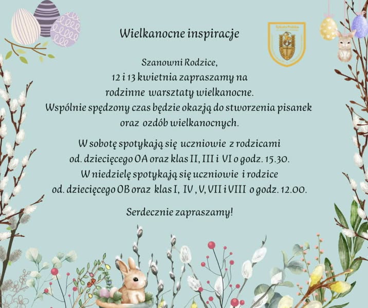 Świąteczne warsztaty rodzinne:  ,,Wielkanocne inspiracje’’.