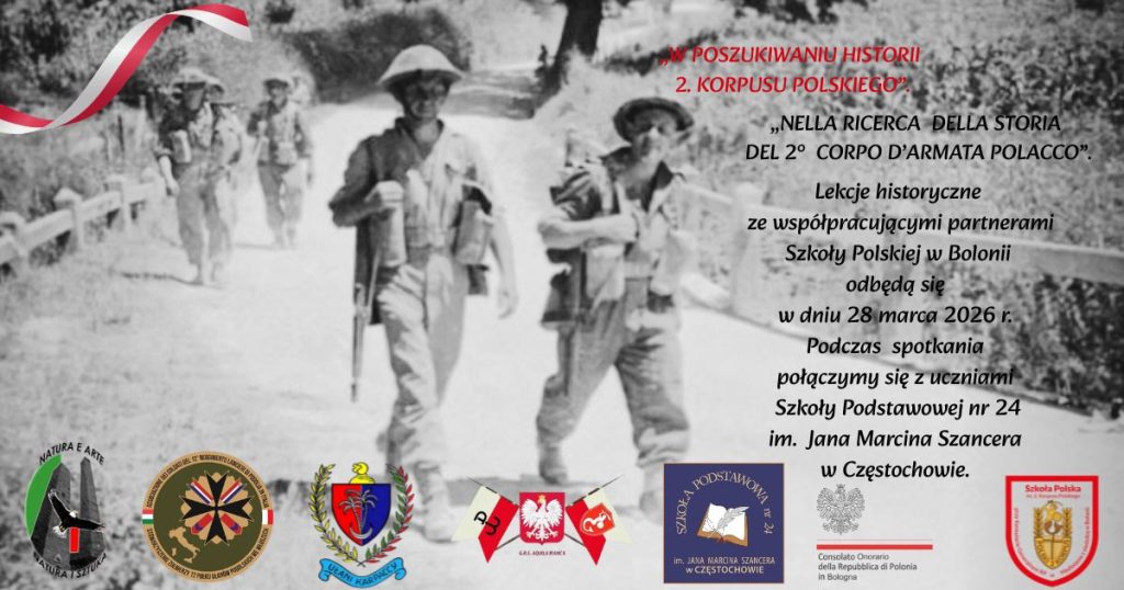 ,,W poszukiwaniu historii 2. Korpusu Polskiego”.